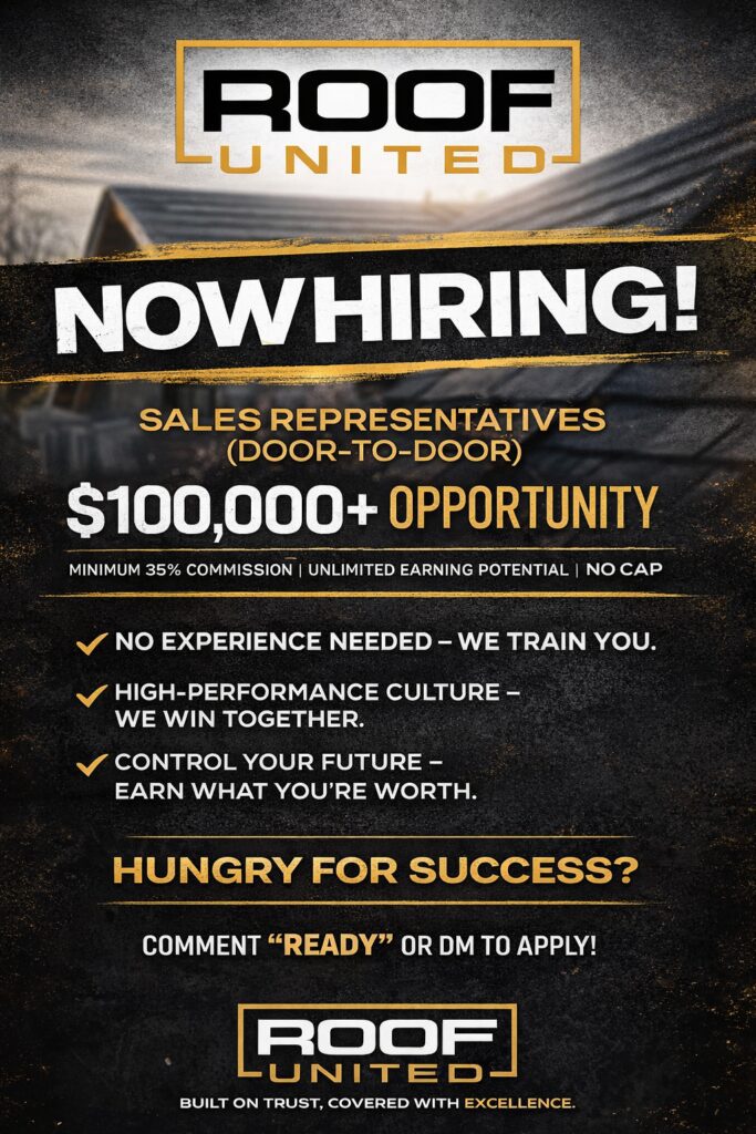 Hiring Salesman Ad for Roof United Over $100K+ opportunity